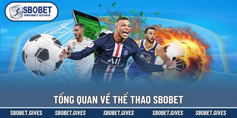 Sơ lược chung về thể thao SBOBET